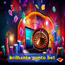 brilhante ponto bet