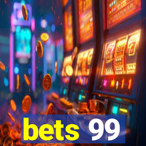 bets 99