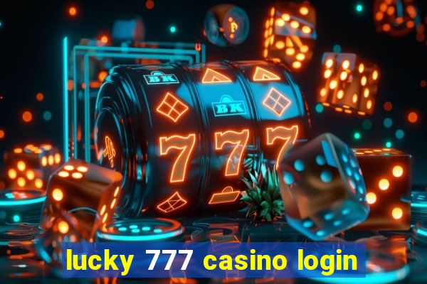 lucky 777 casino login