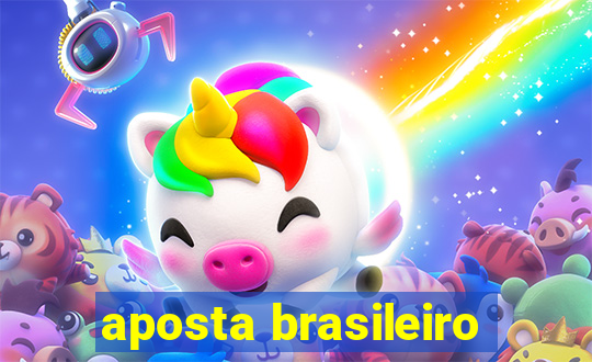 aposta brasileiro