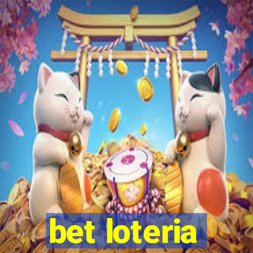 bet loteria