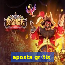 aposta gr谩tis