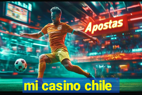 mi casino chile