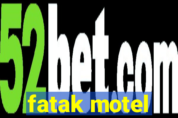 fatak motel