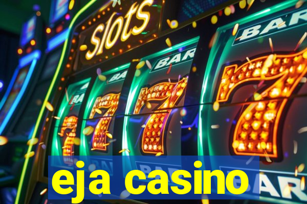 eja casino