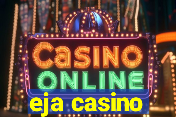 eja casino