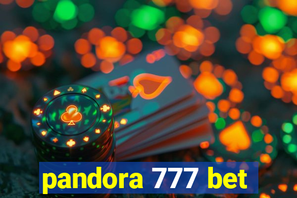 pandora 777 bet