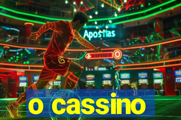 o cassino