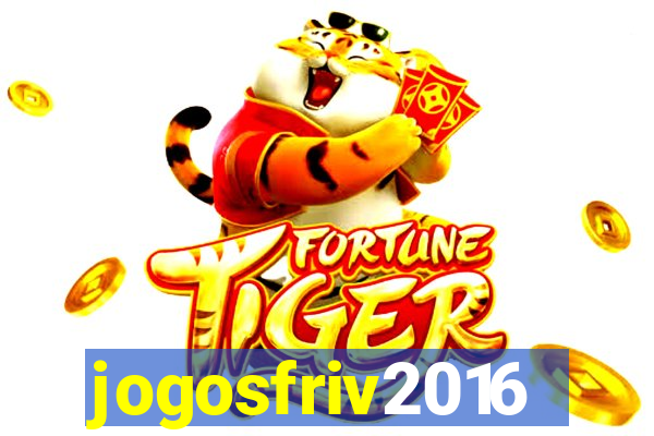 jogosfriv2016