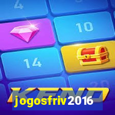 jogosfriv2016