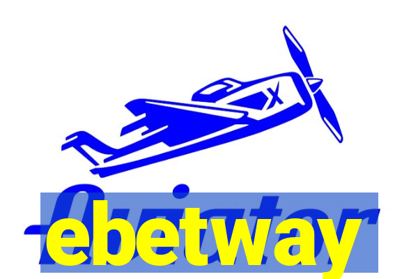 ebetway