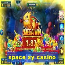 space xy casino