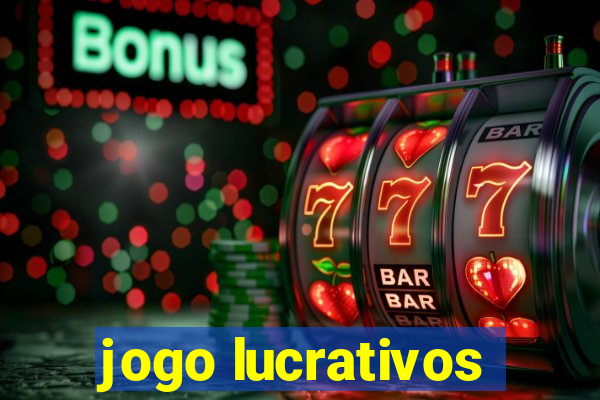 jogo lucrativos