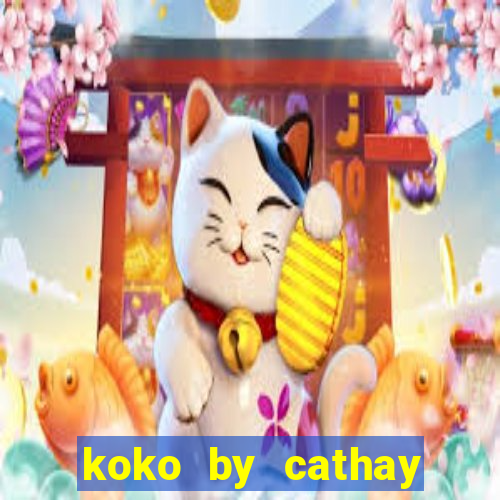 koko by cathay united bank