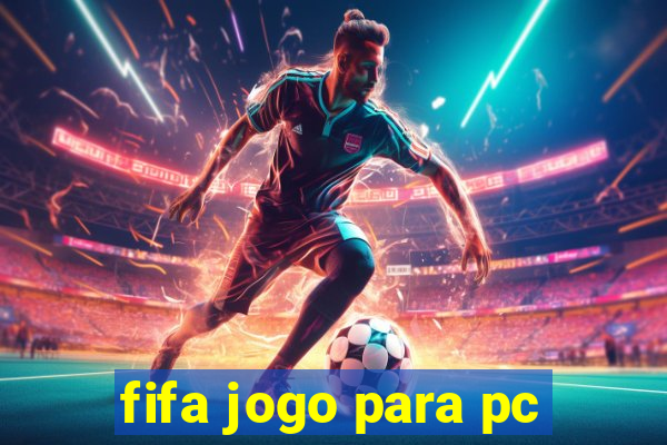 fifa jogo para pc