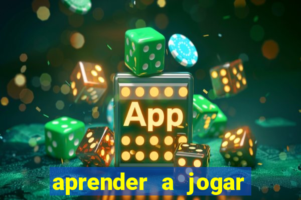 aprender a jogar no tigre