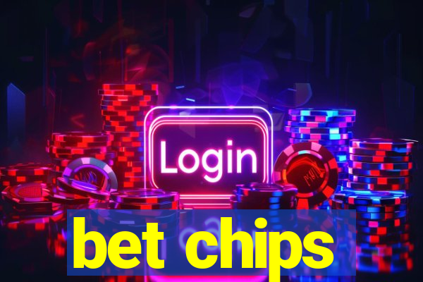 bet chips