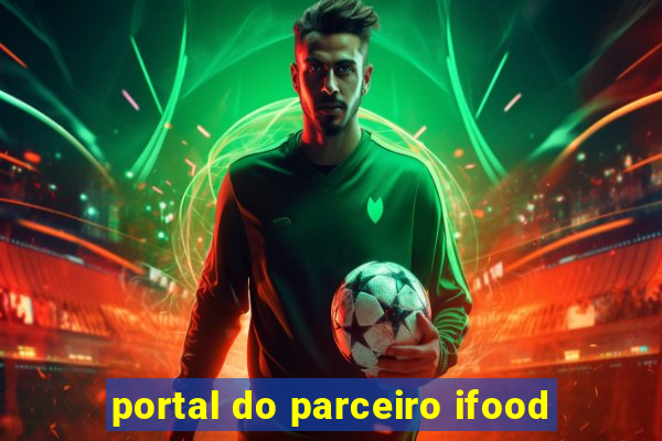 portal do parceiro ifood