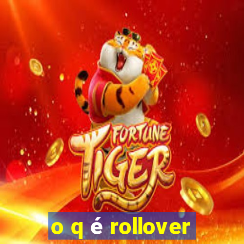 o q é rollover