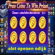 slot openen odijk