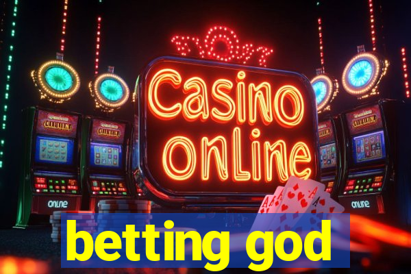 betting god