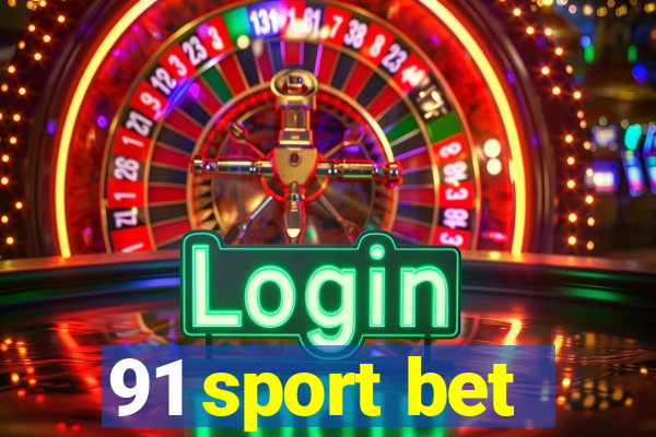 91 sport bet