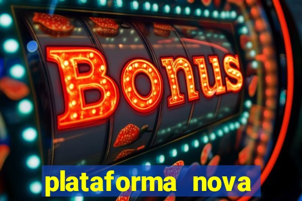 plataforma nova pagando slots