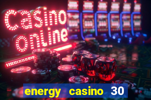 energy casino 30 free spins promo code