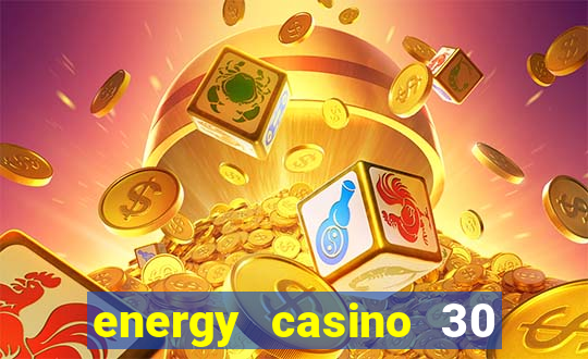 energy casino 30 free spins promo code