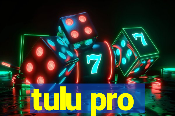 tulu pro