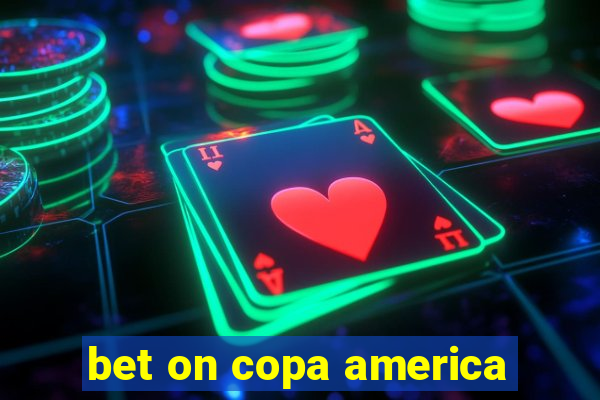 bet on copa america