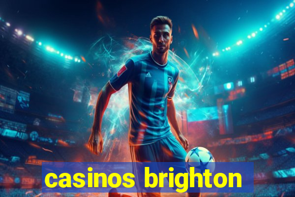 casinos brighton