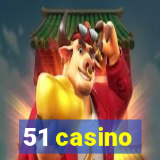 51 casino