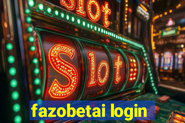 fazobetai login