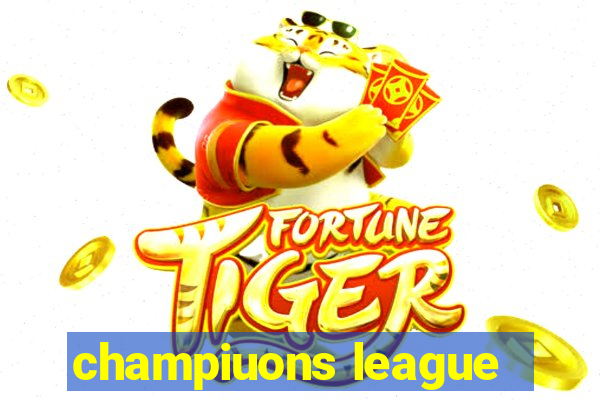 champiuons league