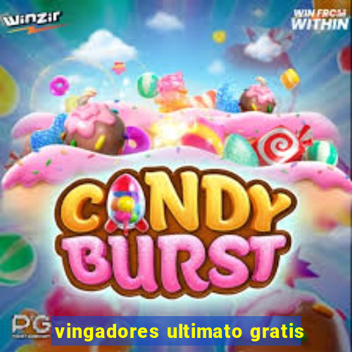 vingadores ultimato gratis