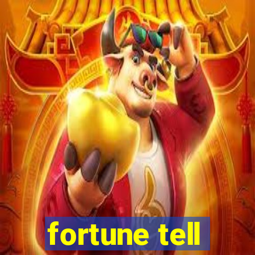 fortune tell