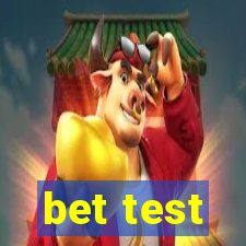 bet test