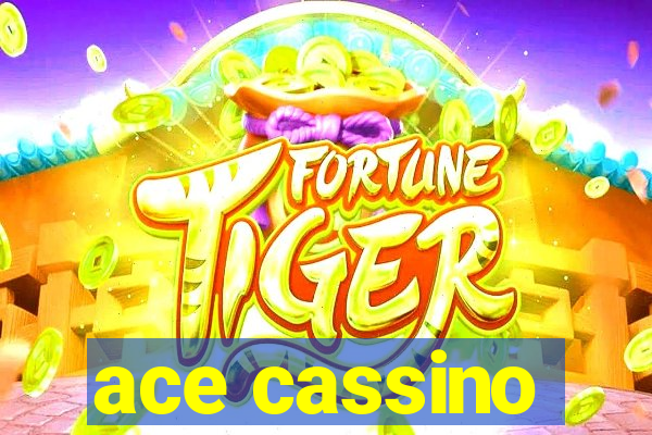 ace cassino