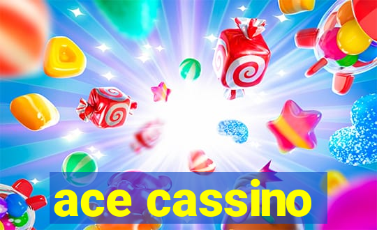 ace cassino