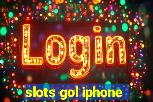 slots gol iphone