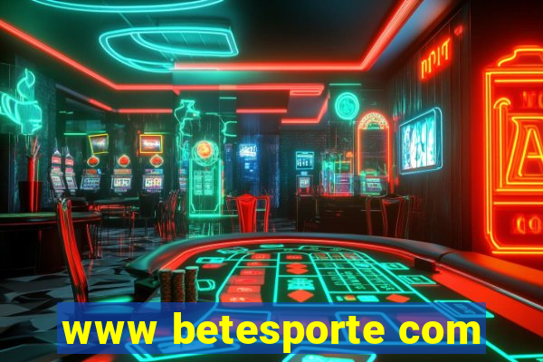 www betesporte com