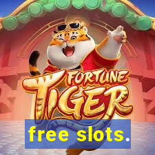 free slots.