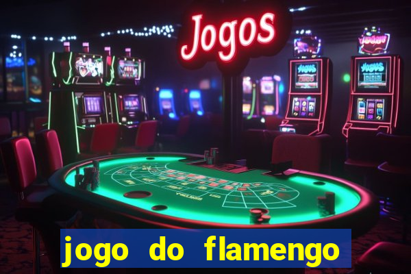 jogo do flamengo multi canais