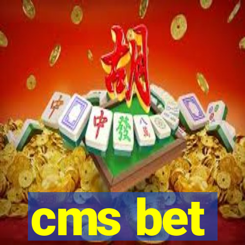 cms bet