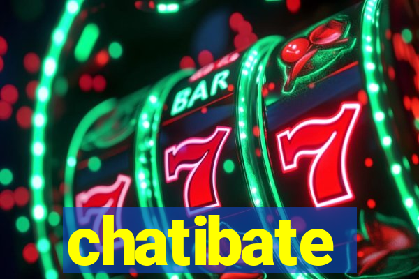 chatibate