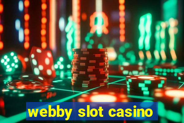 webby slot casino