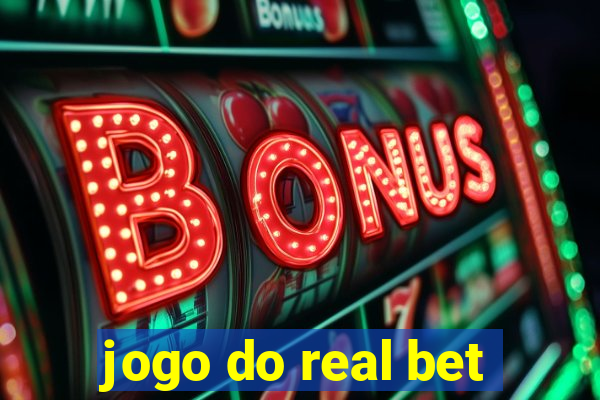 jogo do real bet