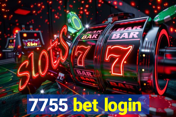 7755 bet login