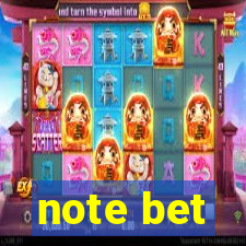 note bet